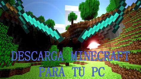 COMO INSTALAR MINECRAFT EN TU PC TODAS LAS VERSIONES FULL GRATIS YouTube