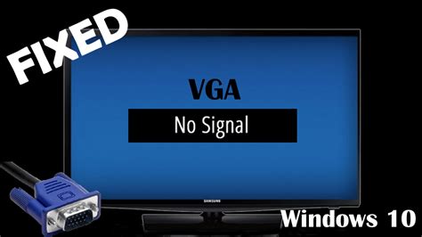 How To Fix Vga No Signal Error On Windows 10