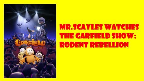 The Garfield Show Rodent Rebellion Reaction Read Description Youtube