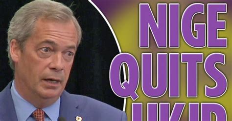 Ive Done My Bit Nigel Farage Quits As Ukip Leader After Winning