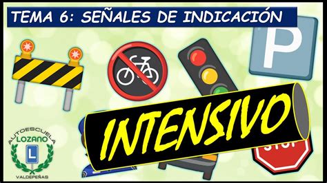 Intensivo Permiso B Tema Se Ales De Indicacion Youtube