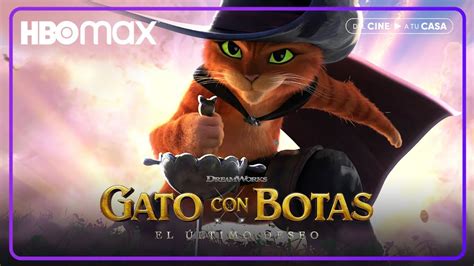 Gato Con Botas El Ltimo Deseo Trailer Oficial Hbo Max Youtube