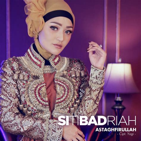 ‎astaghfirullah Single Album By Siti Badriah Apple Music