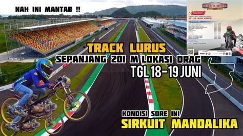 Saksikan Kejurnas Drag Bike Di Sirkuit Mandalika Tgl Juni