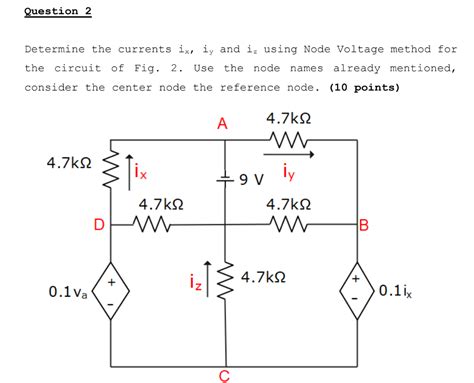 Solved Determine The Currents Ix Iy And Iz Using Node Chegg