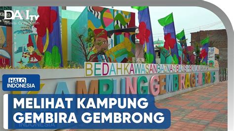 Melihat Wajah Baru Kampung Gembira Gembrong Halo Indonesia Youtube