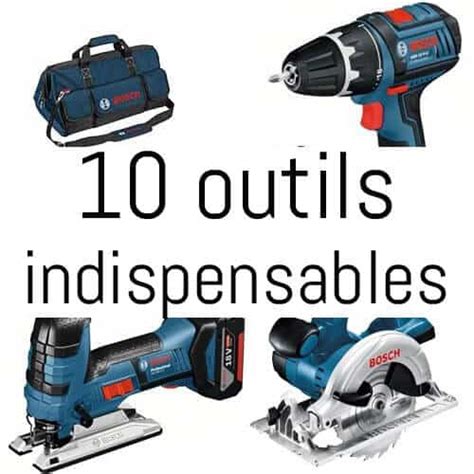 Les 10 outils indispensables pour bricoler L électroportatif