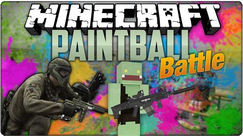 Minecraft PAINTBALL MOD BATTLE Ungespielt YouTube