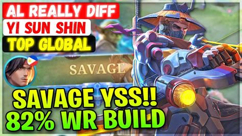 Savage Yss Win Rate Build Top Global Yi Sun Shin Al Really