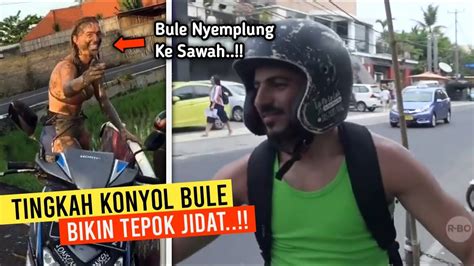 Bule Emang Beda Tingkah Konyol Para Bule Bikin Tepok Jidat Youtube