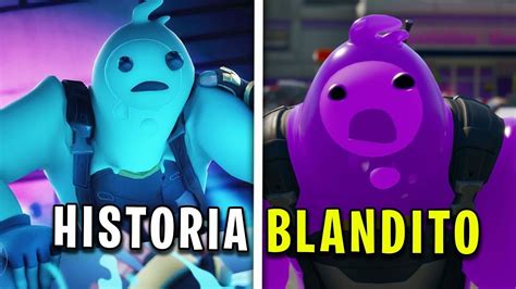 La Historia De Blandito Y Viscoso Explicación Fortnite 2 Youtube