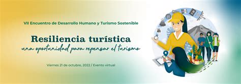 VII Encuentro De Desarrollo Humano Y Turismo Sostenible Resiliencia