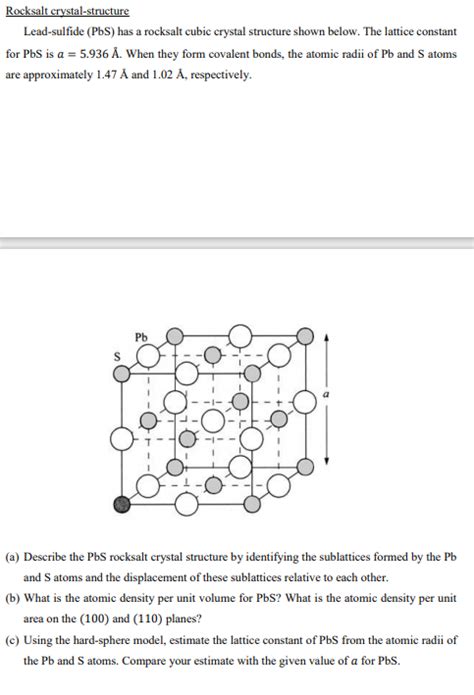 Solved Rocksalt crystal-structure Lead-sulfide (PbS) has a | Chegg.com