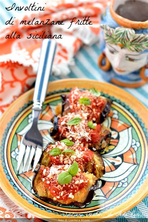 Involtini Di Melanzane Fritte Alla Siciliana Ricetta Ricette