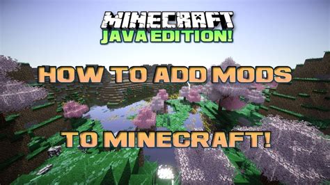 How To Add Mods To Minecraft Java Edition Youtube