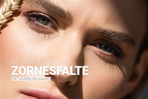 Zornesfalte Entfernen Mit Muskelrelaxans Bei M Med Beauty