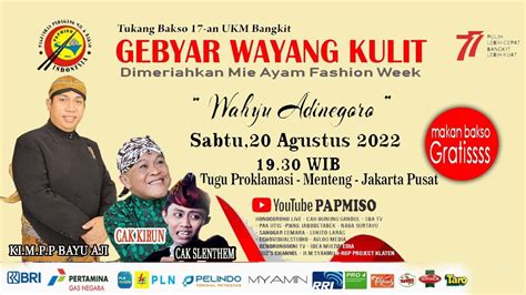 LIVE STREAMING WAYANG KULIT DALANG KI M P P BAYU AJI LAKON WAHYU