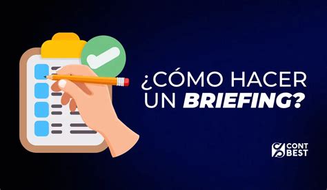 Como Hacer Un Briefing Lo Que No Puede Faltar En Tu Proyecto