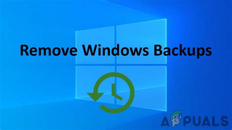 How To Delete Backup Files In Windows Appuals