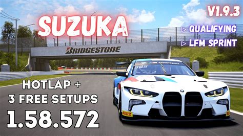 BMW M4 GT3 SUZUKA 1 58 5 HOTLAP FREE SETUP ACC V1 9 YouTube