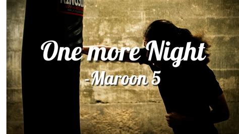 Sonicpoint Studio Presents Maroon 5 One More Night Lyrics Video