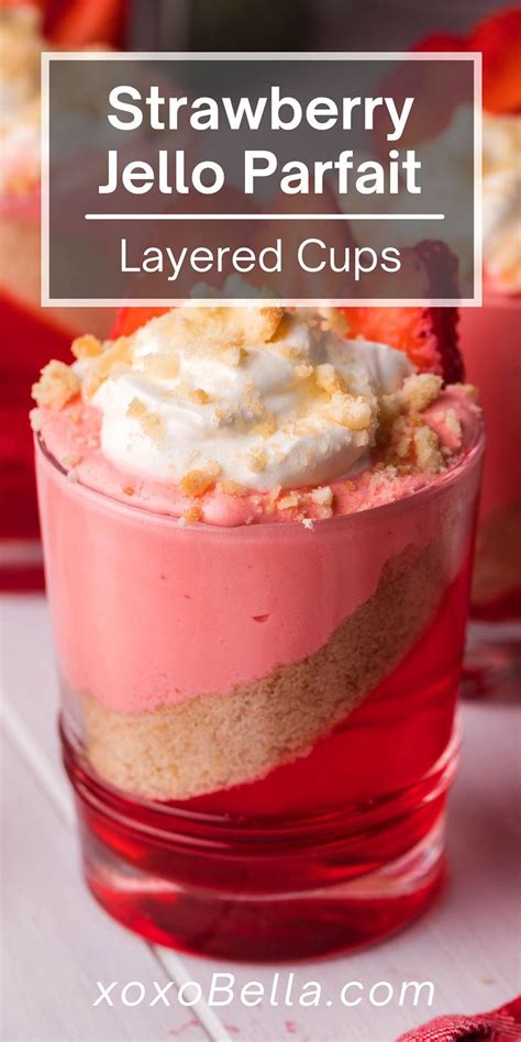 Layered Strawberry Jello Parfait Cups Make A Great Treat You Only Need