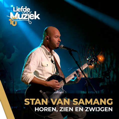 Horen Zien En Zwijgen Uit Liefde Voor Muziek Single By Stan Van