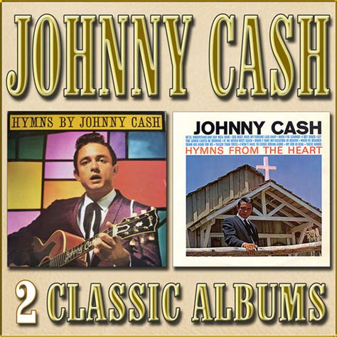 Hymns By Johnny Cash Hymns From The Heart Compilation By Johnny Cash Spotify