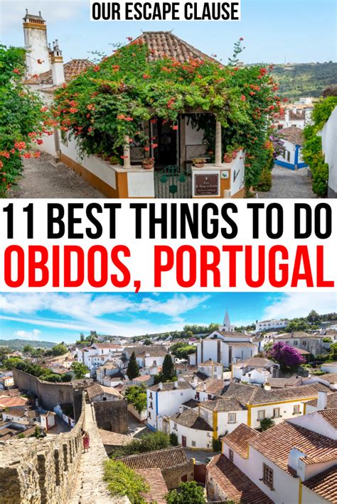 Enchanting Óbidos Portugal The Best Things To Do Travel Guide