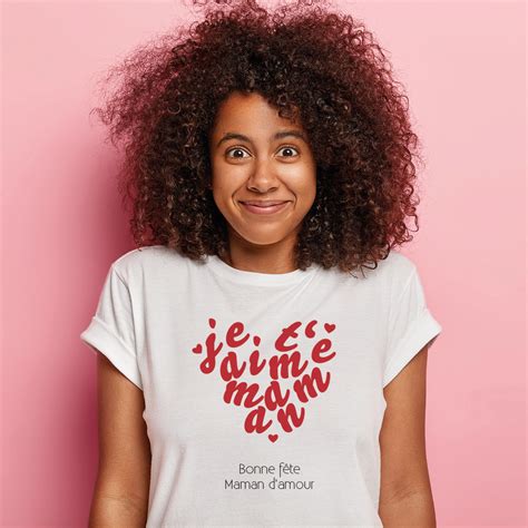 T shirt Je t aime Maman à personnaliser Exprimez votre amour