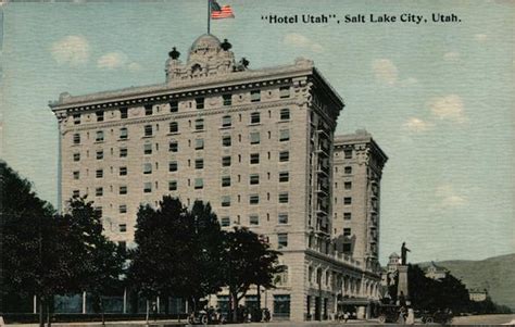 Hotel Utah Salt Lake City, UT Postcard