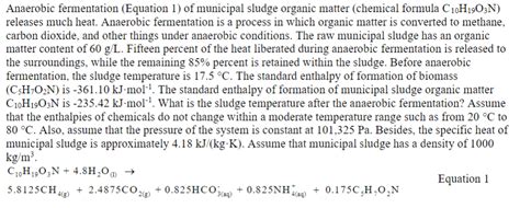 Solved Anaerobic fermentation (Equation 1) of municipal | Chegg.com