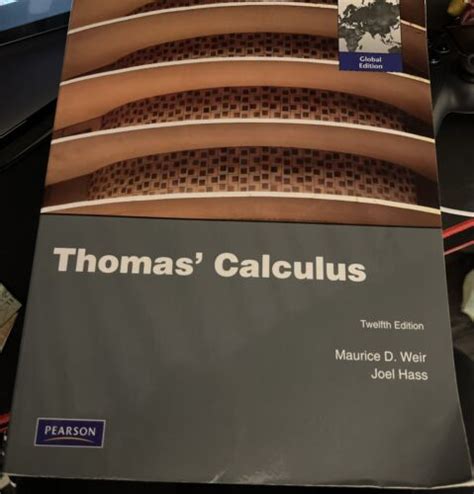 Thomas Calculus Global Edition By Maurice D Weir George B Thomas