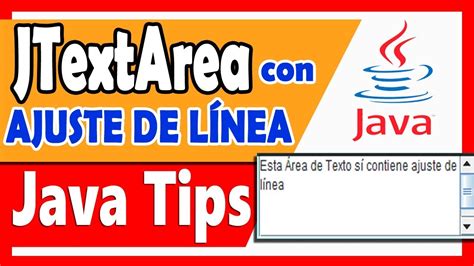 Java Tips Rea De Texto Con Salto De L Nea Autom Tico Jtextarea