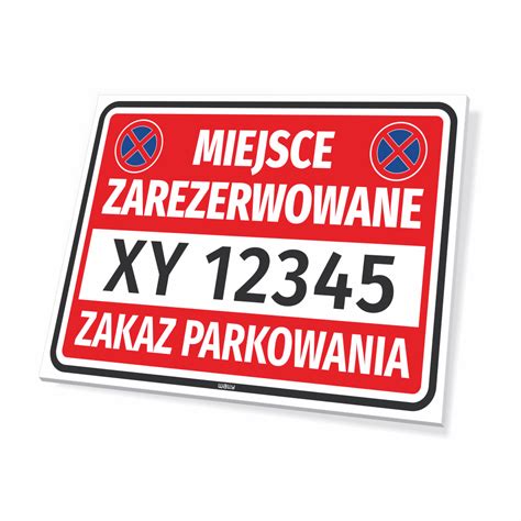 Tabliczka Miejsce Zarezerwowane Zakaz Parkowania T619 Z Polem Na Nr