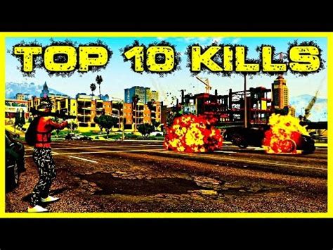 GTA 5 Online Top 10 Kills Of The Week Episode 34 YouTube