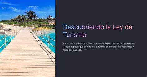 Descubriendo La Ley De Turismo