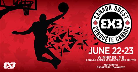 Manitoba 3x3 Basketball Championships Set for June 22-23, 2019 for Ages 10-18+ at CGC ...