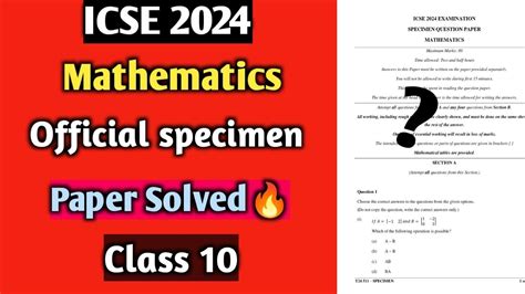 ICSE 2024 Mathematics Official Specimen Paper Solved Class 10 YouTube