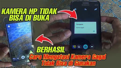 Cara Mengatasi Kamera Hp Samsung Kamera Gagal Atau Eror Tidak Bisa Di