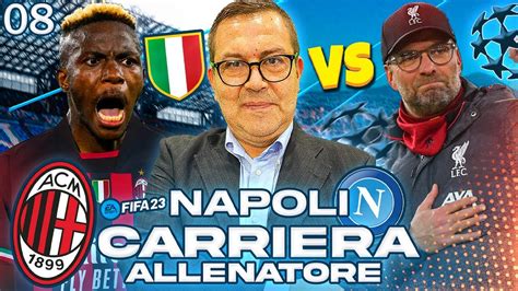 SFIDA ASSURDA Vs MILAN NAPOLI DA SCUDETTO CARRIERA ALLENATORE