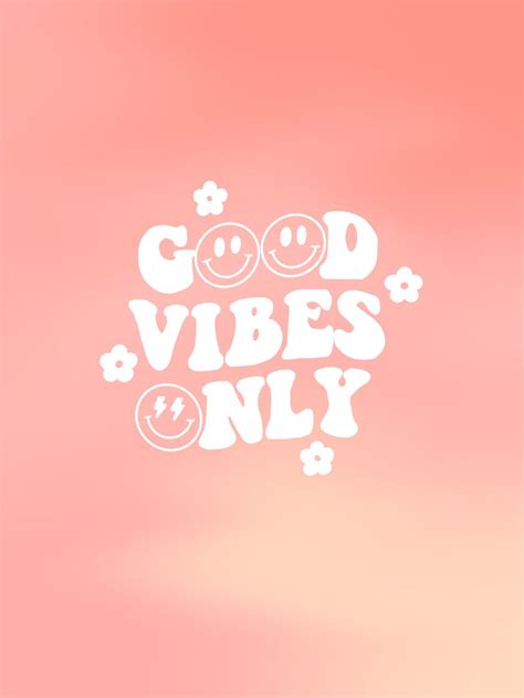 Preppy Pink Aesthetic Good Vibes Only Smiles And Flowers Wallpaper For Iphone And Android