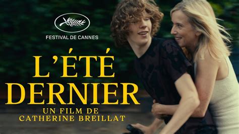 L ÉTÉ DERNIER I Catherine Breillat I Bande annonce officielle YouTube