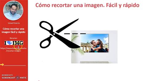 Como Recortar Una Imagen F Cil Y R Pido Youtube