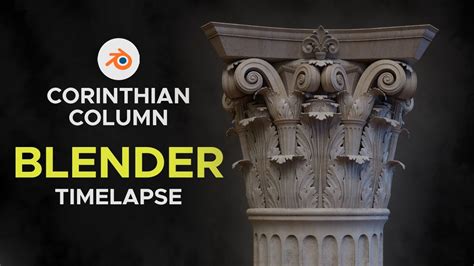 Blender 3d Corinthian Column Timelapse YouTube