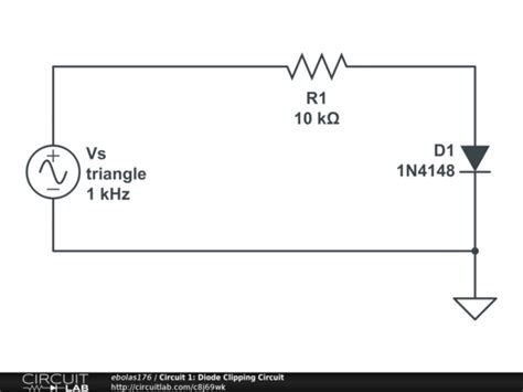 Circuit 1: Diode Clipping Circuit - CircuitLab