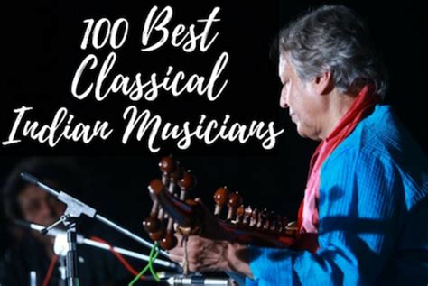 100 Greatest Indian Classical Musicians | Spinditty