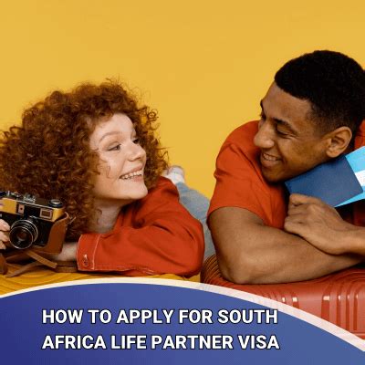 How To Apply For South Africa Life Partner Visa