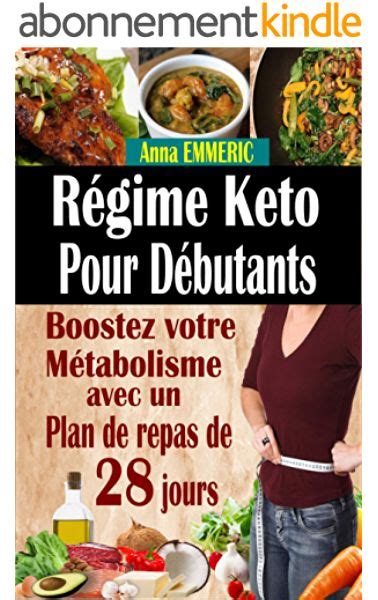 Régime keto Découvrez la céto cuisine avec un plan de repas de 28