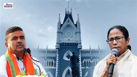 Breaking Calcutta High Court Issues Notice To Bjp Leader Suvendu